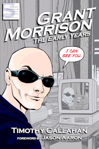 studies Grant Morrison's early work (e.g. Animal Man, Arkham Asylum, and Doom Patrol); includes an exclusive Morrison interview